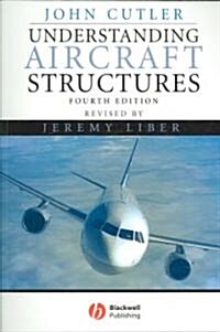 Understanding Aircraft Structures 4e (Paperback)