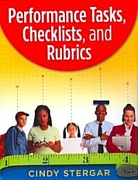 Performance Tasks, Checklists, and Rubrics (Paperback)