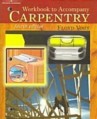 Carpentry (Paperback, 4th, Workbook)