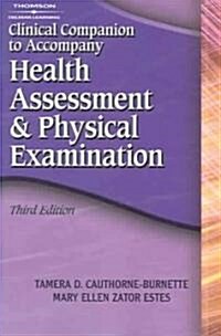 Clinical Companion for Health Assement & Physical Examination (Paperback, 3rd)