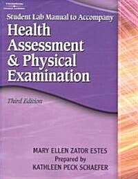 Health Assessment & Physical Examination (Paperback, 3rd, Lab Manual)