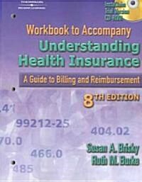 Understanding Health Insurance (Paperback, CD-ROM, 8th)