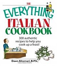 The Everything Italian Cookbook (Paperback)