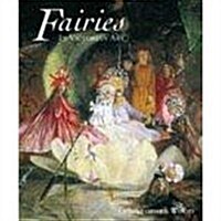 Fairies in Victorian Art (Hardcover)