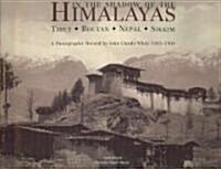 In the Shadow of the Himalayas (Hardcover)