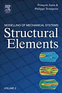 Modelling of Mechanical Systems: Structural Elements (Hardcover)