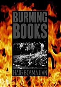 Burning Books (Hardcover, 1st)