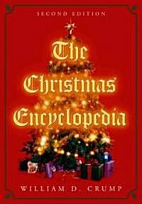 The Christmas Encyclopedia (Hardcover, 2nd)