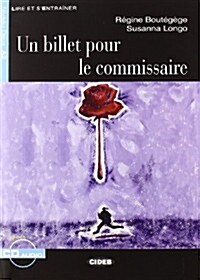 Un Billet Pour le Commissaire [With CD (Audio)] (Paperback)