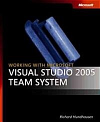[중고] Working With Microsoft Visual Studio 2005 Team System (Paperback)