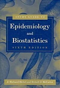 Study Guide to Epidemiology And Biostatistics (Paperback, 6th)