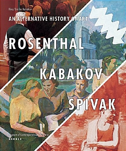 Rosenthal, kabakov, Spivak (Paperback)