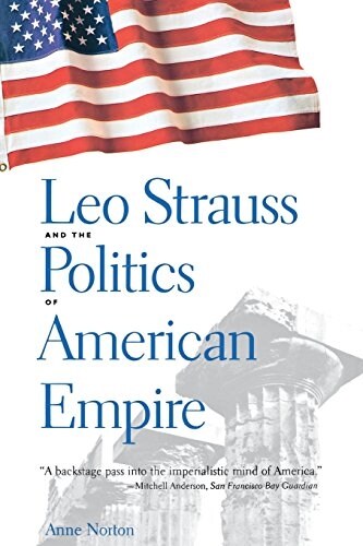 Leo Strauss and the Politics of American Empire (Paperback)