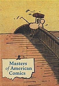 Masters of American Comics (Hardcover)