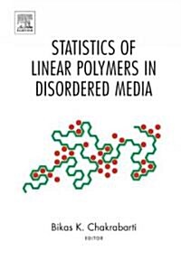 Statistics of Linear Polymers in Disordered Media (Hardcover)
