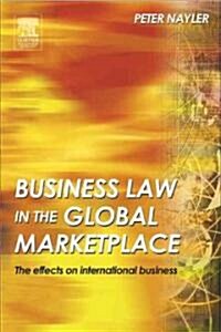 Business Law in the Global Marketplace (Paperback)