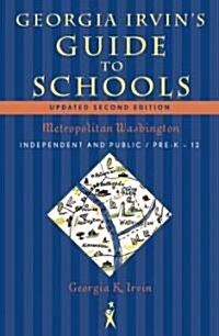 Georgia Irvins Guide to Schools (Paperback, 2nd)