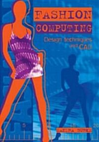 [중고] Fashion Computing: Design Techniques and CAD (Paperback)