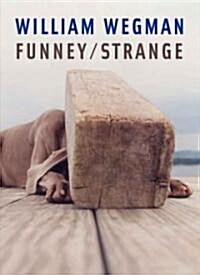 William Wegman: Funney/Strange (Paperback)