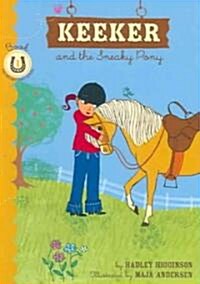 Keeker And the Sneaky Pony (Paperback)