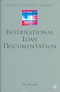 International Loan Documentation (Hardcover)