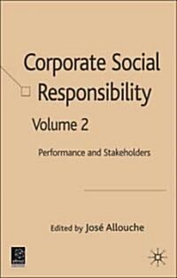 Corporate Social Responsibility Volume 2: Performances and Stakeholders (Hardcover, 2006)