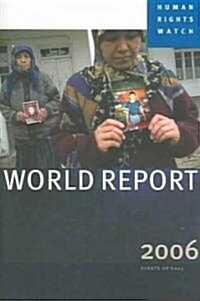 Human Rights Watch World Report 2006 (Paperback, 2006)