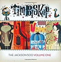 The Jackson 500: Volume 1 (Hardcover)