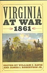 Virginia at War, 1861 (Hardcover)