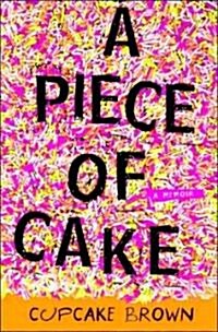 A Piece of Cake (Hardcover)