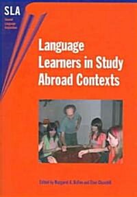 Language Learners in Study Abroad Contexts (Paperback)