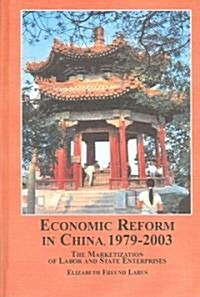 Economic Reform in China, 1979-2003 (Hardcover)