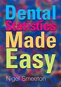 Dental Statistics Made Easy (Paperback)