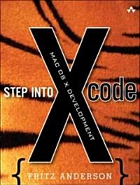 Step into Xcode (Paperback, CD-ROM)
