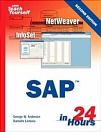 Sams Teach Yourself SAP in 24 Hours (Paperback, 2nd)