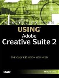 Using Adobe Creative Suite 2 (Paperback, Special)