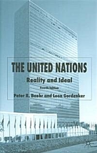 The United Nations: Reality and Ideal (Paperback, 4, 2005)