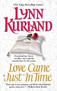 Love Came Just in Time (Mass Market Paperback, Reprint)