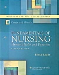 Procedure Checklists to Accompany Craven And Hirnles Fundamentals of Nursing (Paperback, 5th)