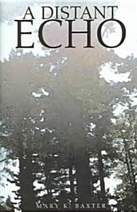 A Distant Echo (Paperback)