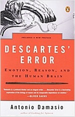 Descartes' Error: Emotion, Reason, and the Human Brain (Paperback)
