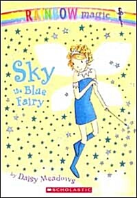Rainbow Magic #5: Sky the Blue Fairy: Sky the Blue Fairy (Paperback)