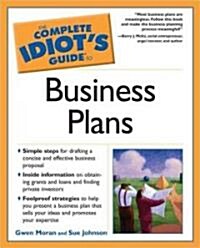 The Complete Idiots Guide to Business Plans (Paperback)