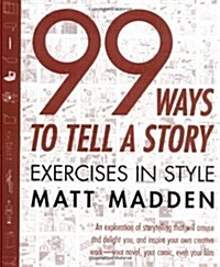 99 Ways to Tell a Story: Exercises in Style (Paperback)