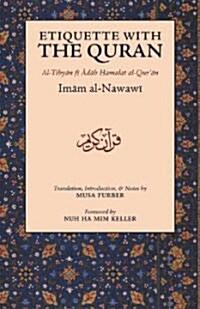 Etiquette with the Quran (Paperback)