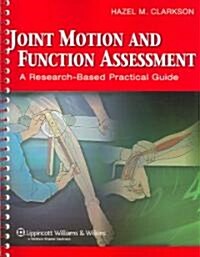 Joint Motion and Function Assessment: A Research-Based Practical Guide (Spiral)