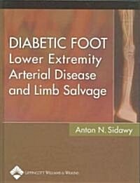 Diabetic Foot: Lower Extremity Arterial Disease and Limb Salvage (Hardcover)
