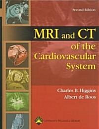 MRI and CT of the Cardiovascular System (Hardcover, 2nd)