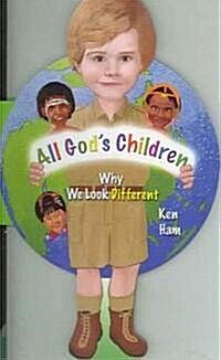 All Gods Children: Why We Look Different (Board Books)