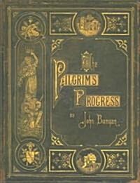 The Pilgrims Progress (Hardcover, 125, Anniversary)